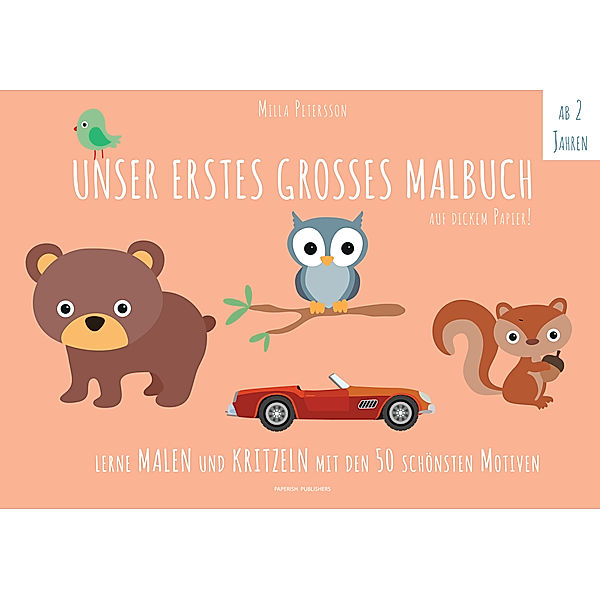 Unser erstes grosses Malbuch, Milla Petersson