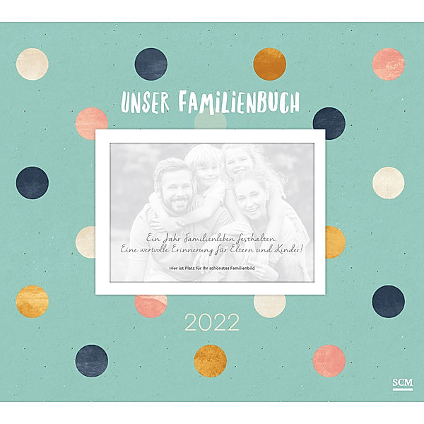 Unser Familienbuch 2022, Bianka Bleier