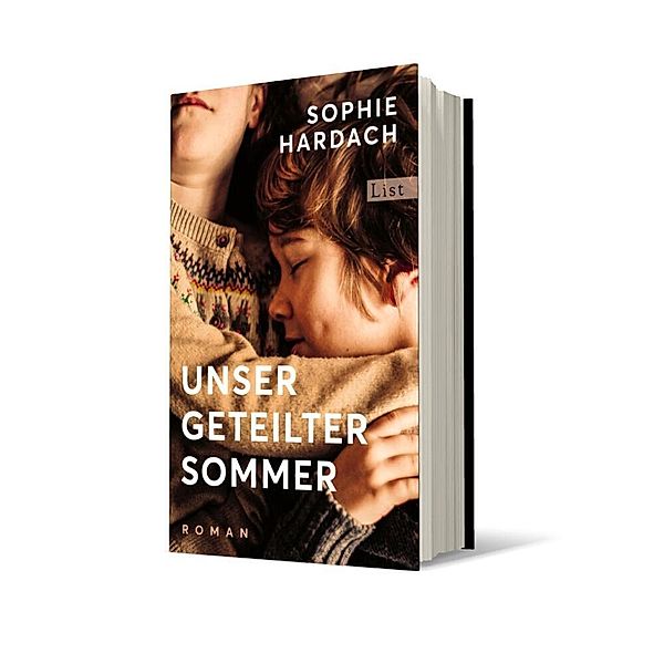 Unser geteilter Sommer, Sophie Hardach