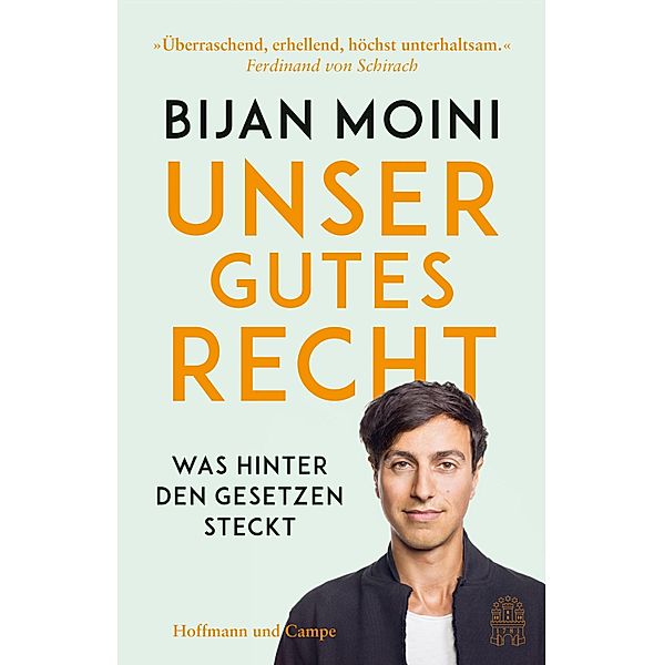 Unser gutes Recht, Bijan Moini