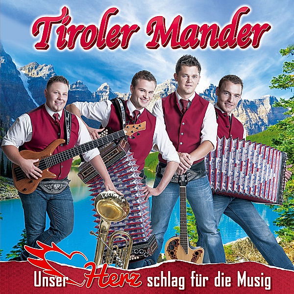 Unser Herz Schlag Für Die Musig, Tiroler Mander