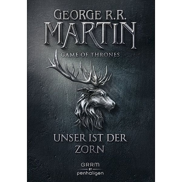 Unser ist der Zorn / Game of Thrones Bd.2, George R. R. Martin