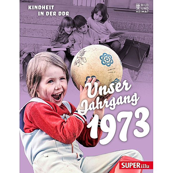 Unser Jahrgang 1973