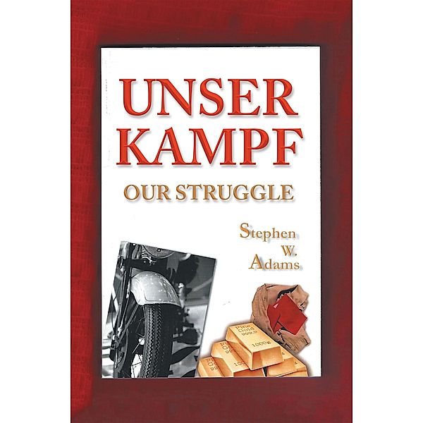 Unser Kampf, Stephen W. Adams