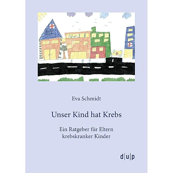 Unser Kind hat Krebs, Eva Schmidt