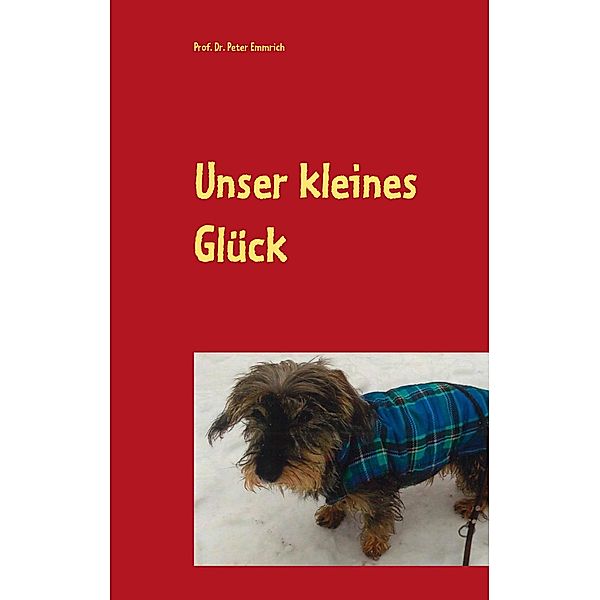 Unser kleines Glück, Peter Emmrich