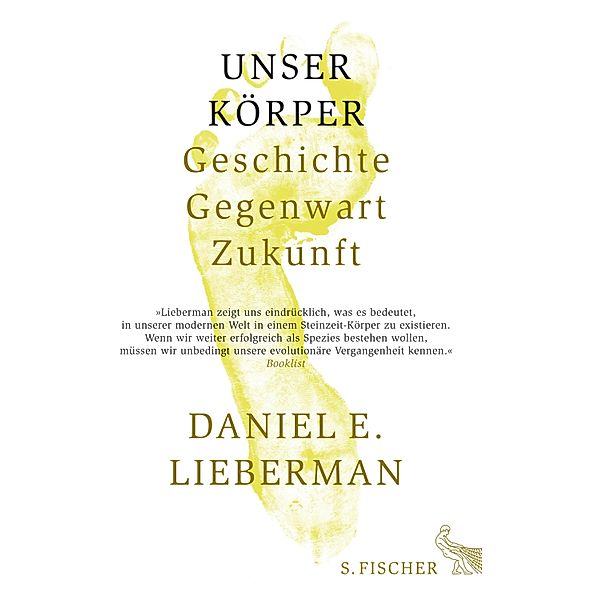 Unser Körper, Daniel E. Lieberman