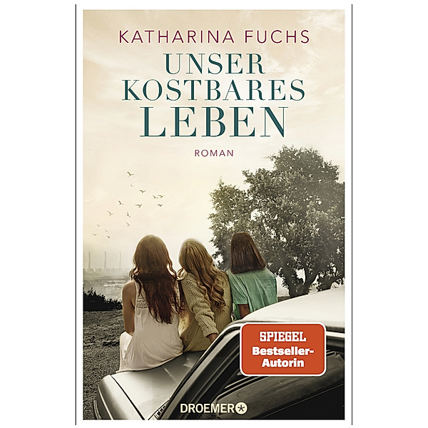 Unser kostbares Leben, Katharina Fuchs