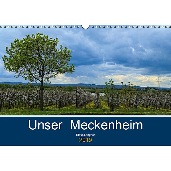 Unser Meckenheim (Wandkalender 2019 DIN A3 quer), Klaus Langner