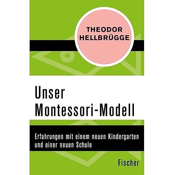 Unser Montessori-Modell, Theodor Hellbrügge