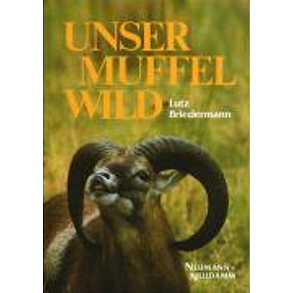 Unser Muffelwild, Lutz Briedermann
