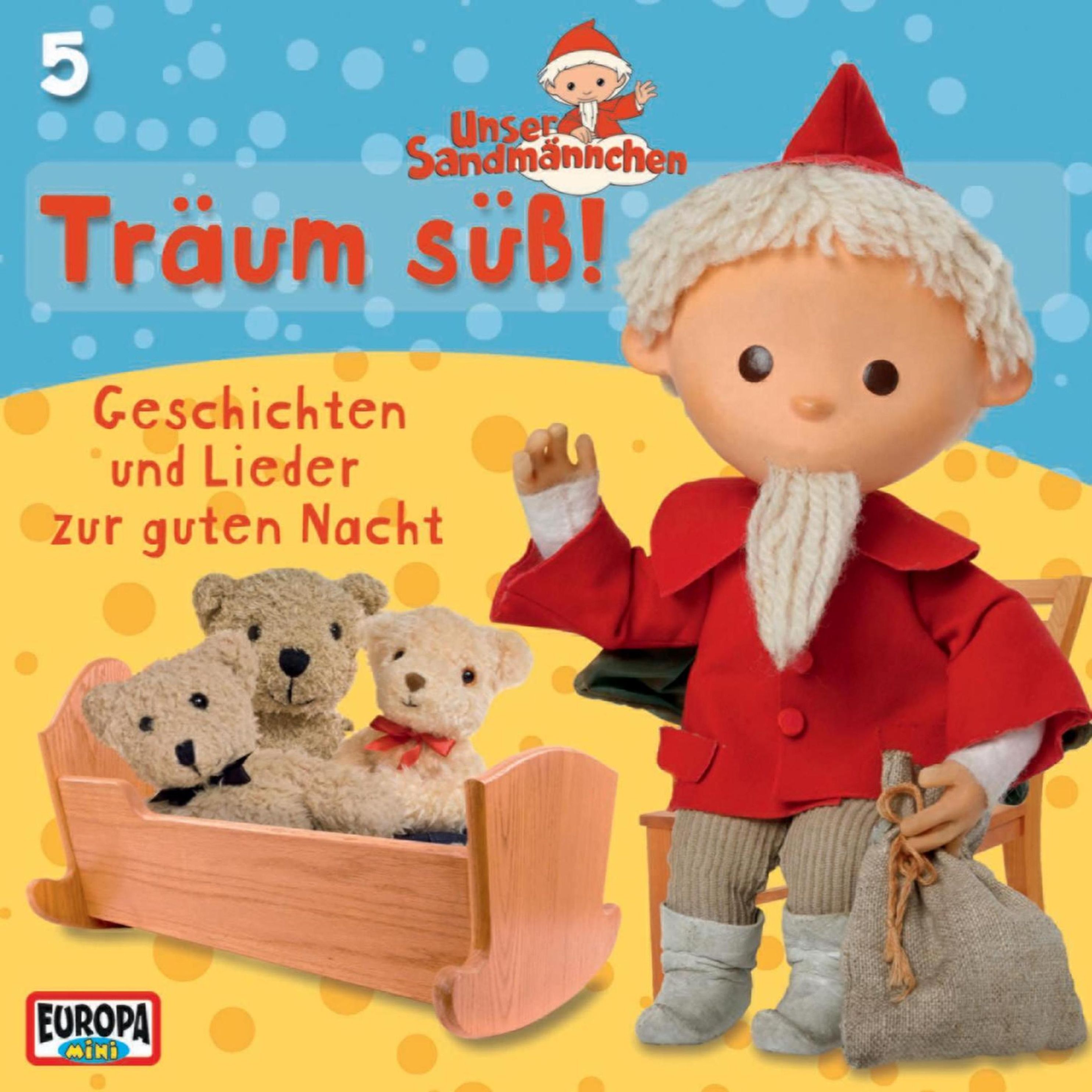 Unser Sandmännchen - 5 - Folge 05: Träum süß! Hörbuch Download