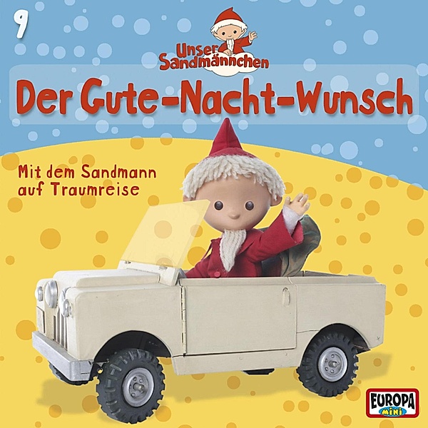 Unser Sandmännchen - 9 - Folge 09: Der Gute-Nacht-Wunsch, Kai Hohage