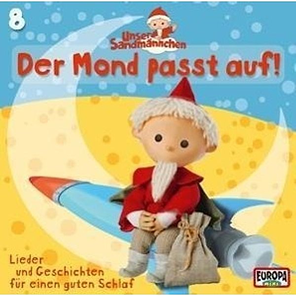 Unser Sandmännchen - Der Mond passt auf, 1 Audio-CD, Unser Sandmännchen