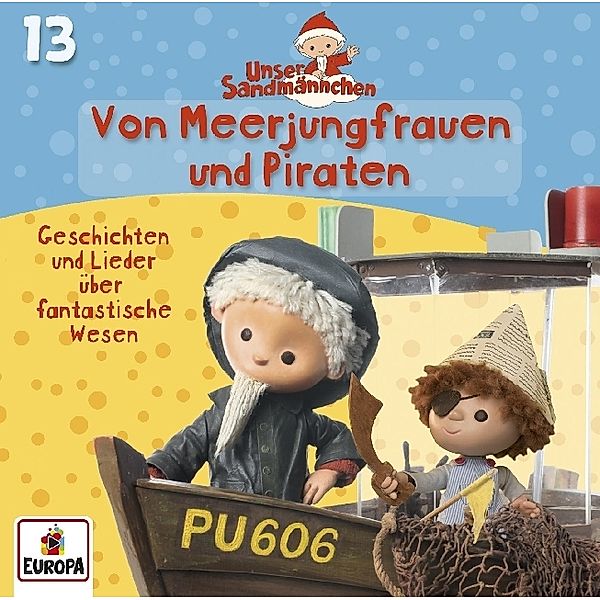 Unser Sandmännchen - Von Meerjungfrauen und Piraten,1 Audio-CD, Unser Sandmännchen