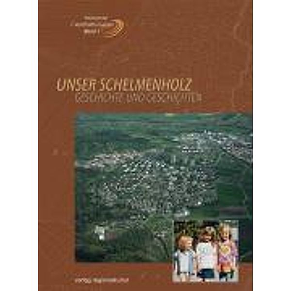 Unser Schelmenholz