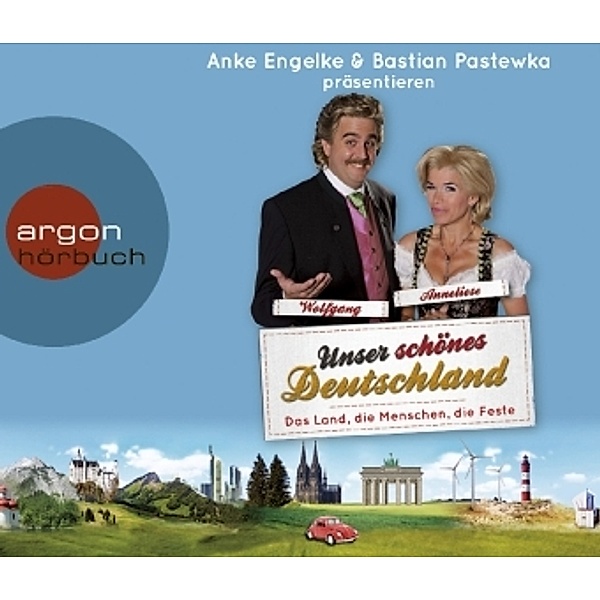 Unser schönes Deutschland präsentiert von Anke Engelke und Bastian Pastewka, 3 Audio-CDs, Chris Geletneky, Mark Werner