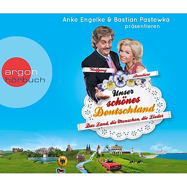 Unser schönes Deutschland präsentiert von Anke Engelke und Bastian Pastewka, 3 Audio-CDs, Chris Geletneky, Mark Werner