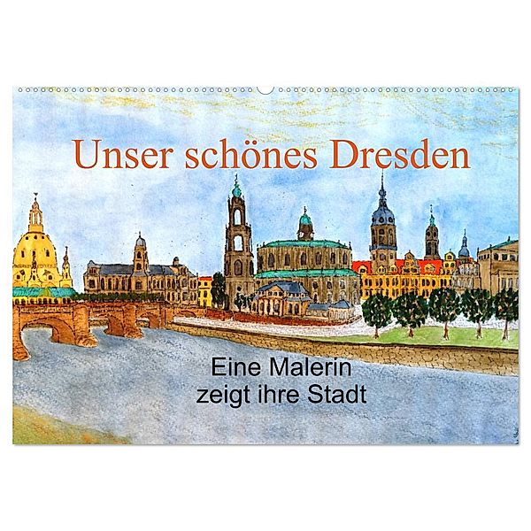 Unser schönes Dresden (Wandkalender 2024 DIN A2 quer), CALVENDO Monatskalender, Ingrid Jopp