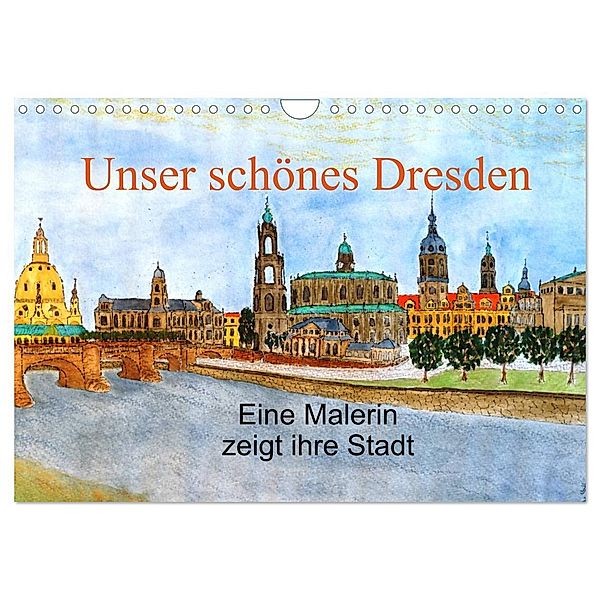 Unser schönes Dresden (Wandkalender 2024 DIN A4 quer), CALVENDO Monatskalender, Ingrid Jopp