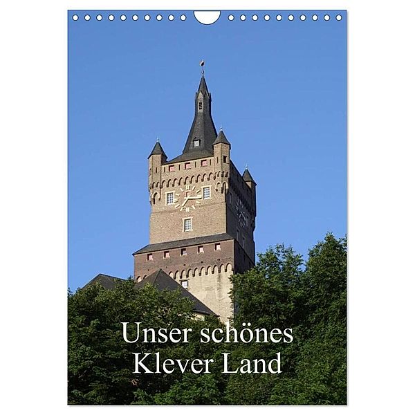 Unser schönes Klever Land (Wandkalender 2024 DIN A4 hoch), CALVENDO Monatskalender, Gudrun Nitzold-Briele