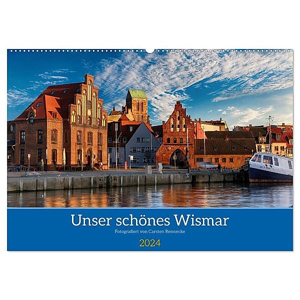 Unser schönes Wismar (Wandkalender 2024 DIN A2 quer), CALVENDO Monatskalender, Carsten Rennecke