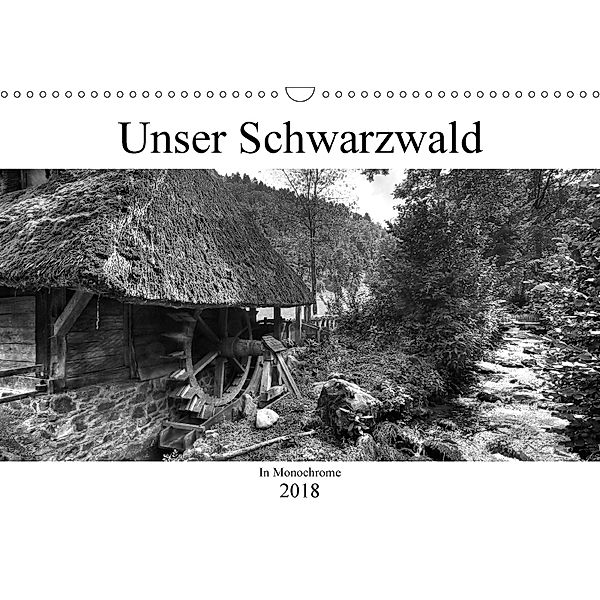 Unser Schwarzwald in Monochrome (Wandkalender 2018 DIN A3 quer), Ingo Laue