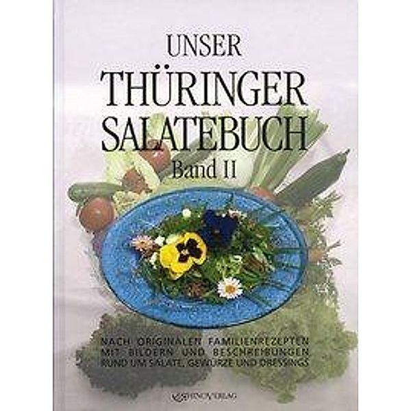 Unser Thüringer Salatebuch, Band II