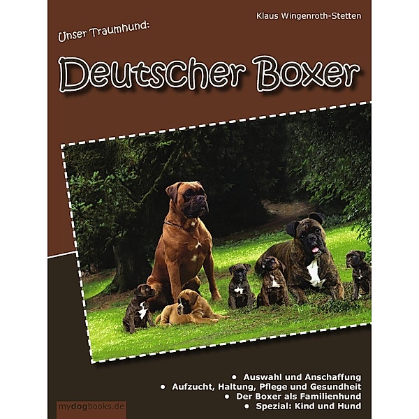 Unser Traumhund: Deutscher Boxer, Klaus Wingenroth-Stetten