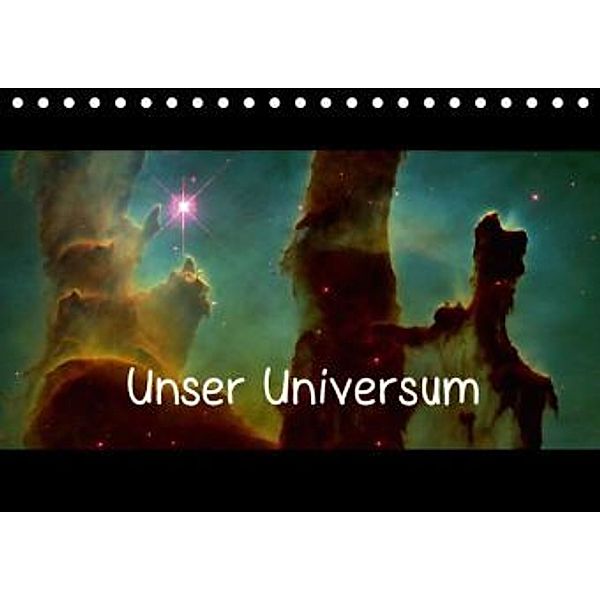 Unser Universum (Tischkalender 2016 DIN A5 quer), Nico