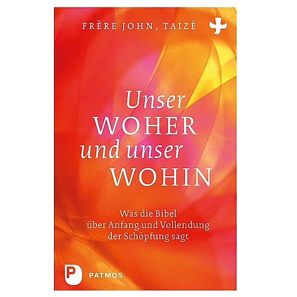 Unser Woher und unser Wohin, Taizé Frère John