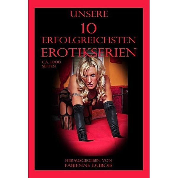 Unsere 10 erfolgreichsten Erotik-Serien, Fabienne Dubois