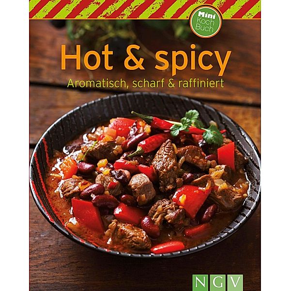 Unsere 100 besten Rezepte: Hot & spicy