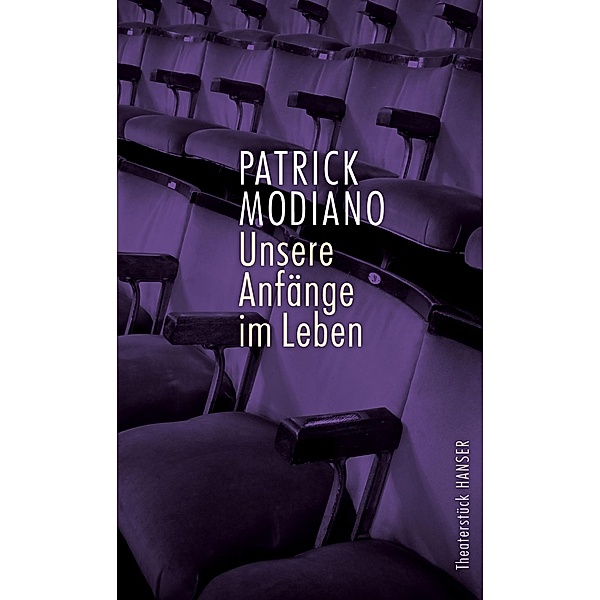 Unsere Anfänge im Leben, Patrick Modiano