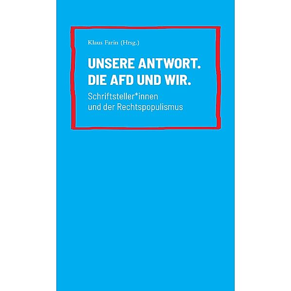 Unsere Antwort. Die AfD und Wir.