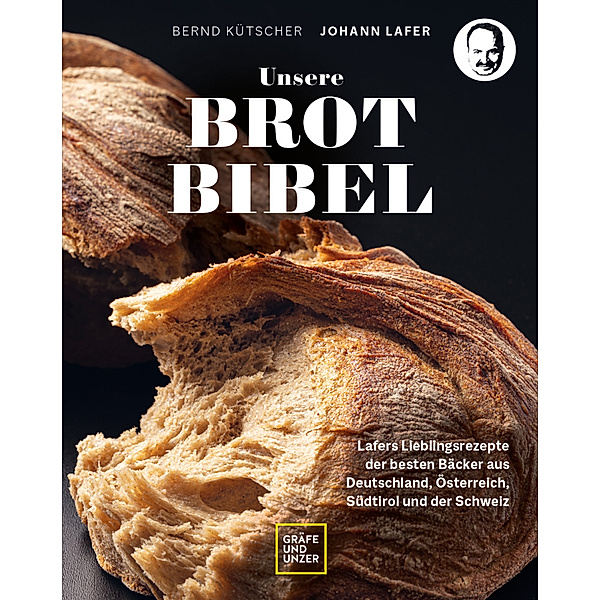 Unsere Brotbibel, Johann Lafer, Bernd Kütscher