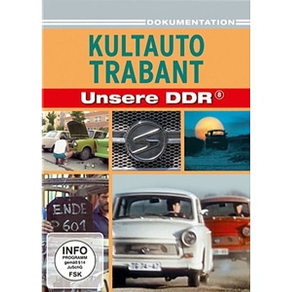 Unsere DDR 08 - Kultauto Trabant, Unsere Ddr