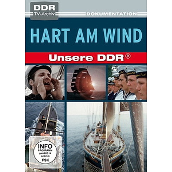 Unsere DDR 09 - Hart am Wind, Unsere Ddr