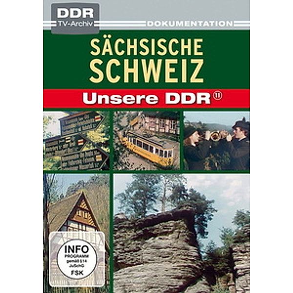 Unsere DDR 11 - Sächsische Schweiz, Unsere Ddr