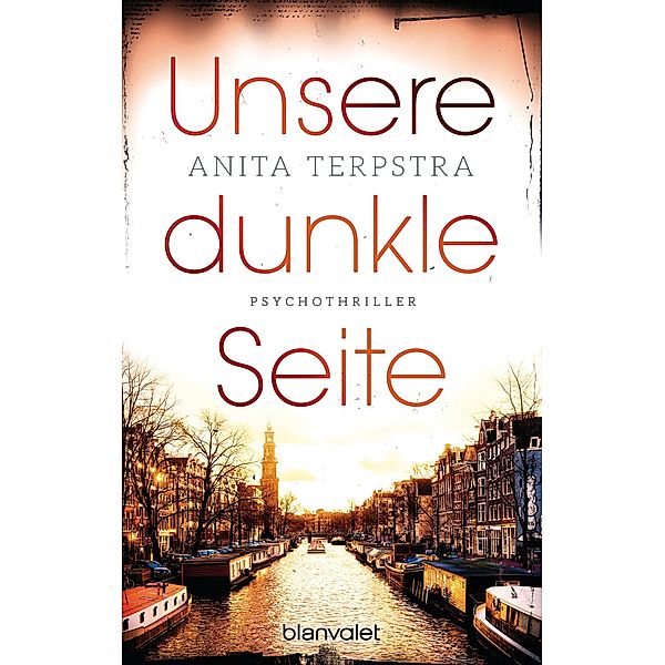 Unsere dunkle Seite, Anita Terpstra