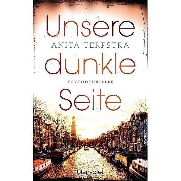 Unsere dunkle Seite, Anita Terpstra