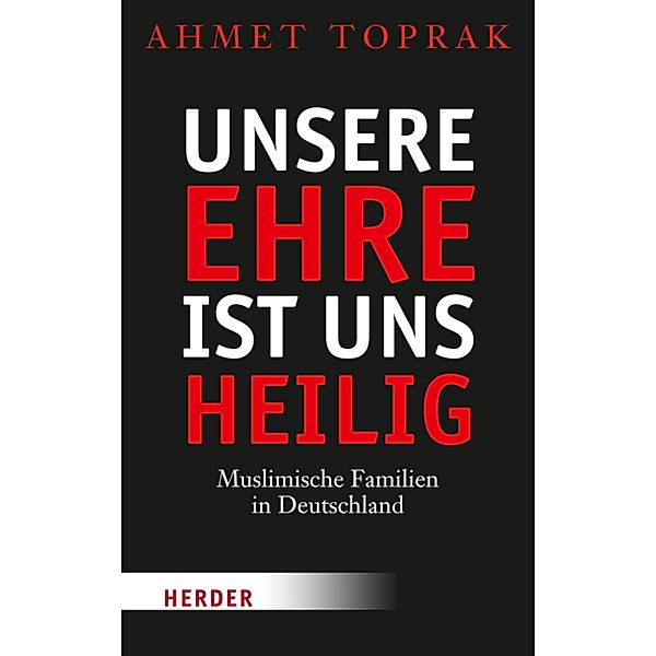 Unsere Ehre ist uns heilig, Ahmet Toprak