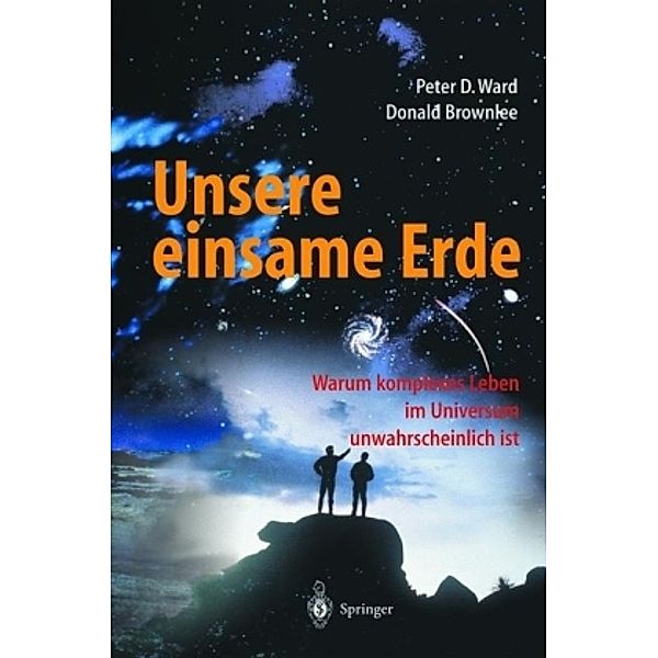 Unsere einsame Erde, Peter D. Ward, Donald Brownlee