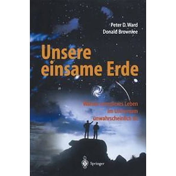 Unsere einsame Erde, Peter D. Ward, Donald Brownlee