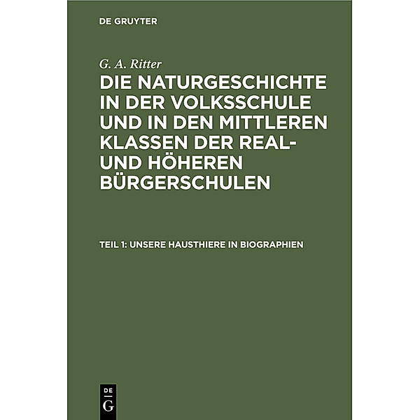 Unsere Hausthiere in Biographien, G. A. Ritter
