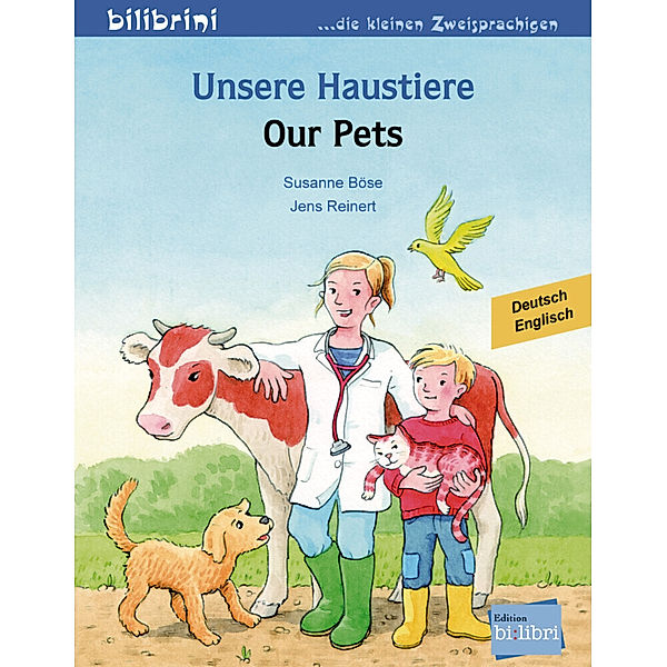 Unsere Haustiere, Deutsch-Englisch, Susanne Böse, Jens Reinert