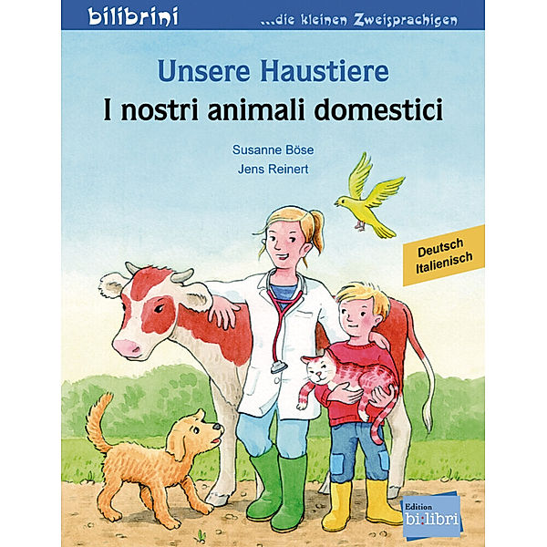 Unsere Haustiere, Deutsch-Italienisch, Susanne Böse, Jens Reinert