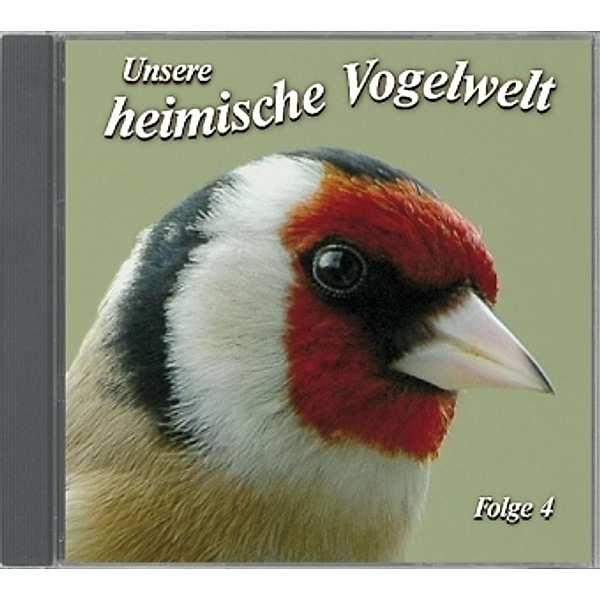 Unsere heimische Vogelwelt, 1 Audio-CD, Karl-Heinz Dingler