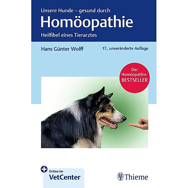 Unsere Hunde - gesund durch Homöopathie, Hans Günter Wolff