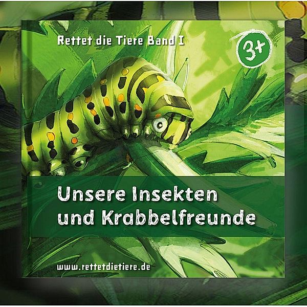 Unsere Insekten und Krabbelfreunde, Markus Sick